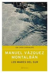 Los mares del sur:  alcances de la novela criminal para el propósito político