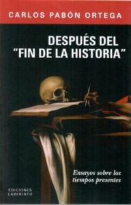 Como leí Después del “fin de la historia”.
