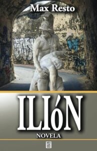 La invasión de Ilión de Max Resto