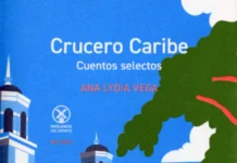 Nuevo crucero narrativo de Ana Lydia Vega