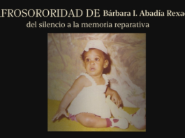 La afrosororidad de Bárbara Idalisse Abadía Rexach: del silencio a la memoria reparativa